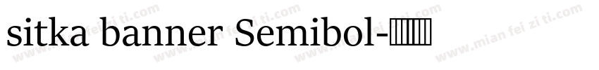 sitka banner Semibol字体转换